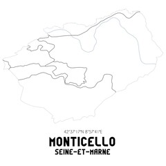 MONTICELLO Seine-et-Marne. Minimalistic street map with black and white lines.
