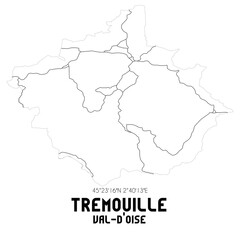 Obraz premium TREMOUILLE Val-d'Oise. Minimalistic street map with black and white lines.