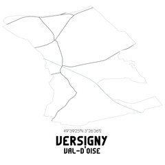 VERSIGNY Val-d'Oise. Minimalistic street map with black and white lines.