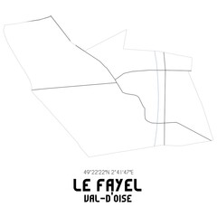 LE FAYEL Val-d'Oise. Minimalistic street map with black and white lines.