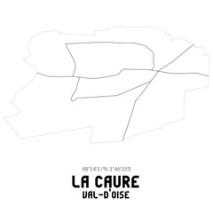LA CAURE Val-d'Oise. Minimalistic street map with black and white lines.