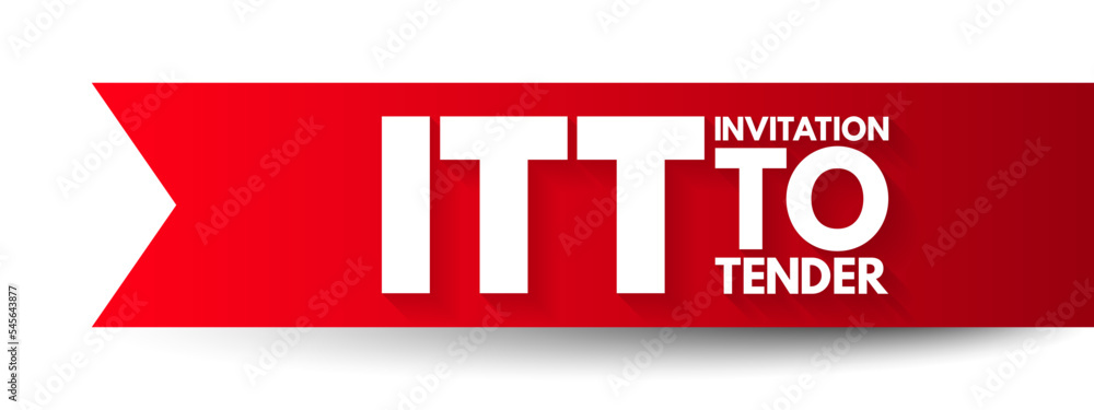 Aufkleber itt invitation to tender - formal, structured procedure for generating competing offers from differe