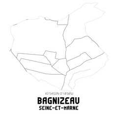 BAGNIZEAU Seine-et-Marne. Minimalistic street map with black and white lines.