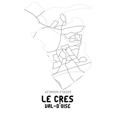 LE CRES Val-d'Oise. Minimalistic street map with black and white lines.