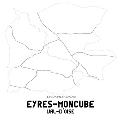 EYRES-MONCUBE Val-d'Oise. Minimalistic street map with black and white lines.