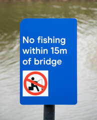 No fishing near bridge sign, United Kingdom