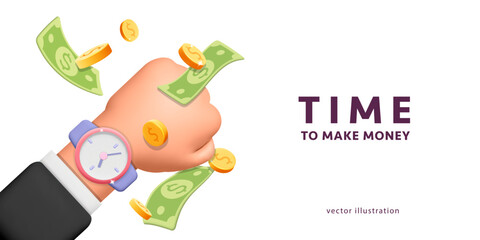 3d vector cartoon render man arm with hand watch or alarm clock and flying around dollar banknote and coins banner design. Making money, investment, business success, annual revenue concept isolated 