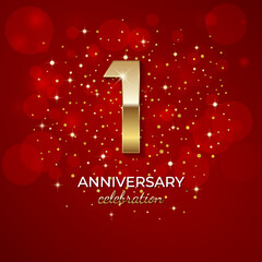 1st Anniversary. Golden number 1 with sparkling confetti and glitter for celebration events, weddings, invitations and greeting cards. Realistic 3d sign. Vector festive illustration