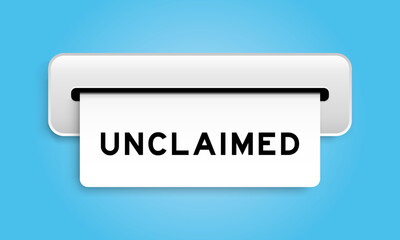 White coupon banner with word unclaimed from machine on blue color background