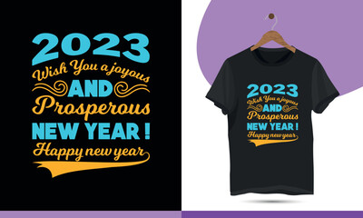 2023 wish you a joyous and prosperous new year! happy new year. New year vector design template.