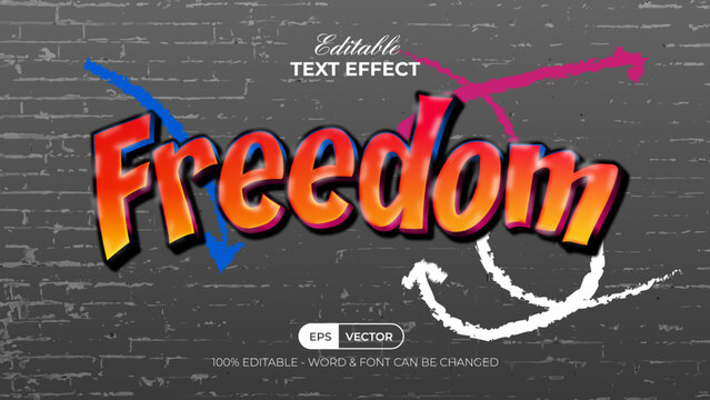 Freedom text effect graffiti style. Editable text effect.
