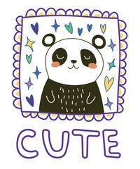Cute panda with cute text in cartoon doodle style. Design of a children card. Poster template for the nursery. Vector illustration. EPS