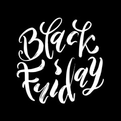 Black Friday hand draw vector lettering quote in white color isolated on black background. Poster with handwritten brush pen calligraphy. Concept design for cards, banners, invitation, brochure, flyer