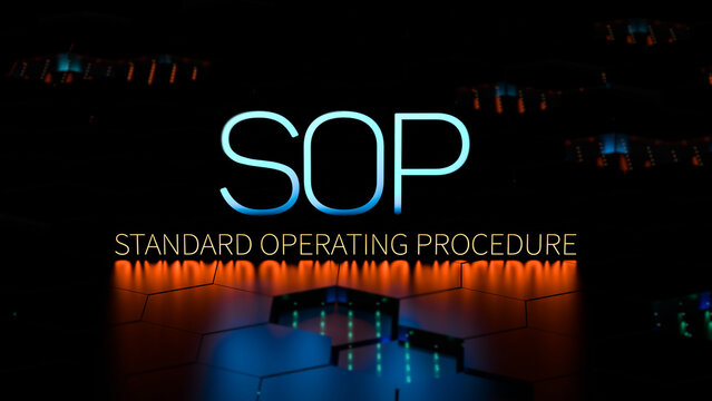 SOP. Standard Operating Procedure.Abbreviation, glowing banner. 3D render.