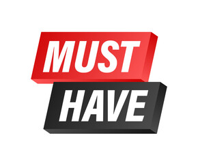 Must have sign, label. Vector stock illustration