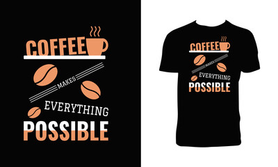 Coffee T Shirt Design 