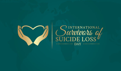 Teal International Survivors of Suicide Loss Day Illustration Background with Gold Text and Icon