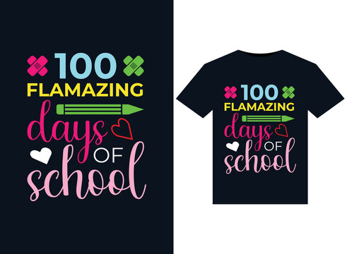 100 flamazing days of school illustrations for print-ready T-Shirts design