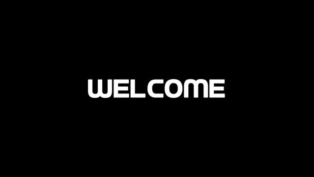Welcome Letter Animation Text With Bouncing Effect and Colorfull Flat Design. White Letters on Black Background Vector for Your Business and Presentation Project 4K Quality