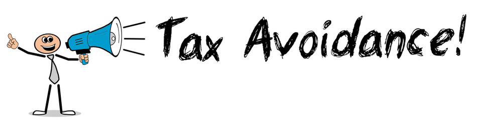 Tax Avoidance!
