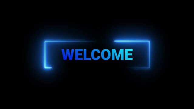 welcome text animation with blue neon light. suitable for intro the video or greetings of video