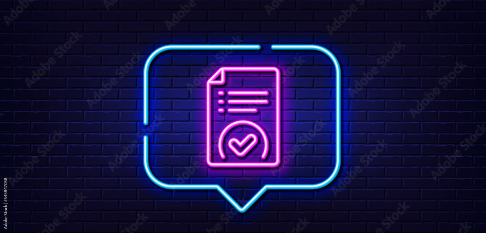Poster neon light speech bubble. approved document line icon. accepted file sign. verification symbol. neon