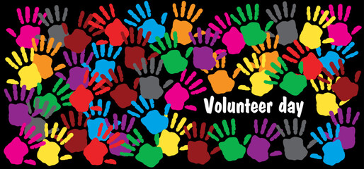 Volunteer day, december. International Volunteers. Vector banner. People, help, hand concept Human donation contribution Help wanted. Helpwanted mains. Handprint