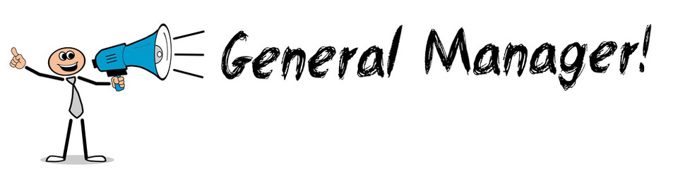 General Manager!