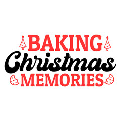 Baking Christmas memories svg
