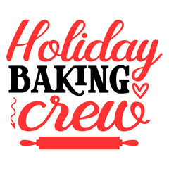 Holiday baking crew svg