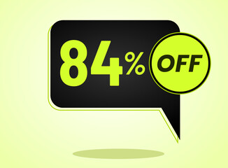 84% off limited special offer. Banner with 84 percent off in black and yellow green neon circular balloon.