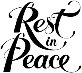 Rest in peace - custom calligraphy text
