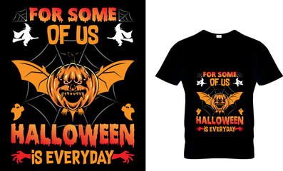 Halloween don't just work till the...T-Shirt Design Template