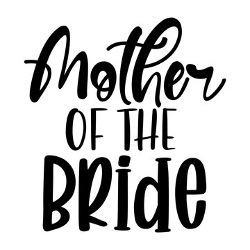 Mother Of The Bride Svg 