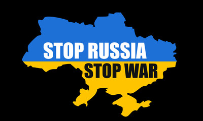 Obraz premium Stop Russia, Stop the War text on Ukraine map. Banner in support of Ukraine, Stop the War Against Ukraine. Vector illustration on black background