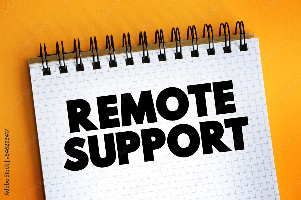 Poster remote support text on notepad, concept background