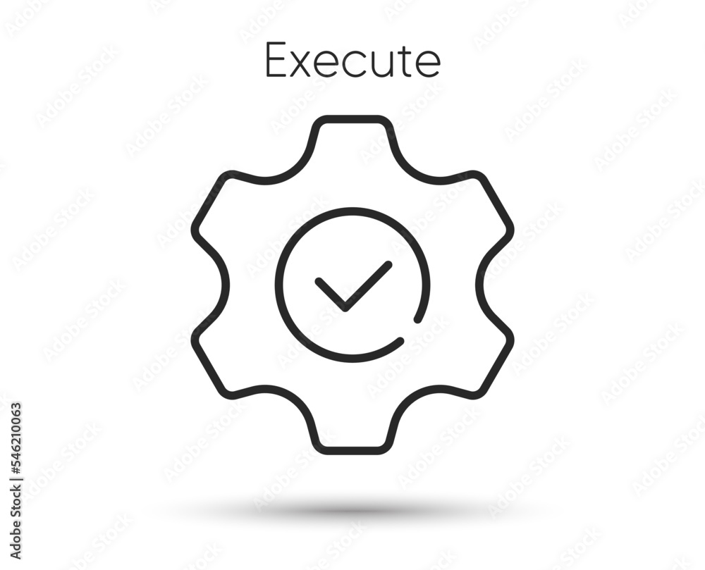Poster execute line icon. service gear sign. approve check symbol. illustration for web and mobile app. lin