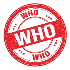 WHO text written on red round stamp sign