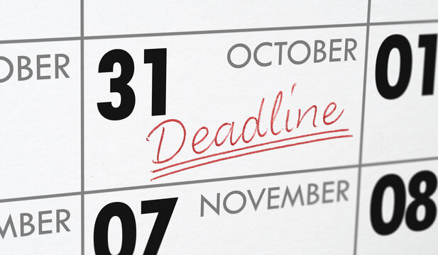  Deadline written on a calendar - October 31