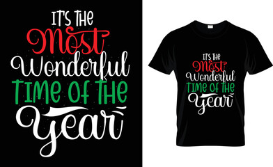 its the most wonderful time of the year t-shirt design.