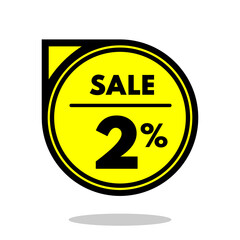 sale 2% off black and yellow circular price stamp with indicator