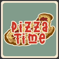 Big pizza with a phrase 'pizza time'