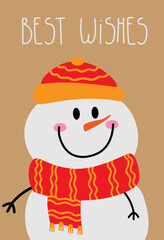 Creative card with a cute snowman. Best wishes lettering. Card for winter holidays. Vector cartoon. Typographic poster. christmas design