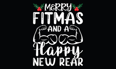 Naklejka premium merry fitmas and a happy new rear christmas funny hand drawn lettering t shirt design