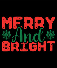 Merry And Bright Christmas Shirt Print Template Snow Santa Merry Christmas 