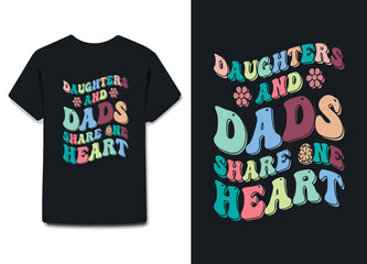 Daughters and dads share one heart 