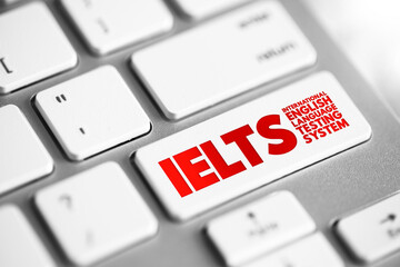 IELTS International English Language Testing System - international standardized test of English...