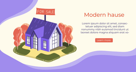 Modern house for sale or rent. Banner for estate agent website. Isometric home. Buying, selling a hut.