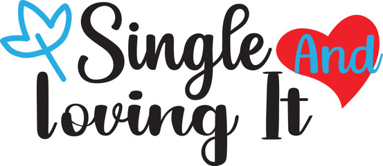 single and loving it