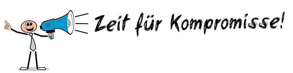 Zeit f&uuml;r Kompromisse!